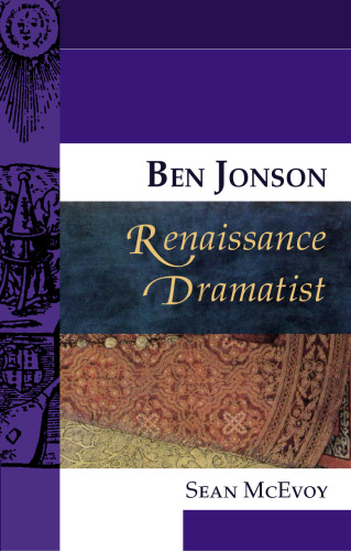 Ben Jonson: Renaissance Dramatist