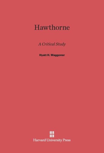 Hawthorne: A Critical Study, Revised Edition