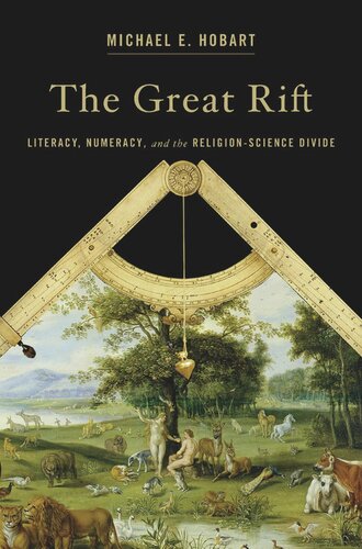 The Great Rift: Literacy, Numeracy, and the Religion-Science Divide