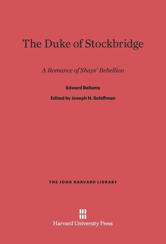 The Duke of Stockbridge: A Romance of Shays’ Rebellion