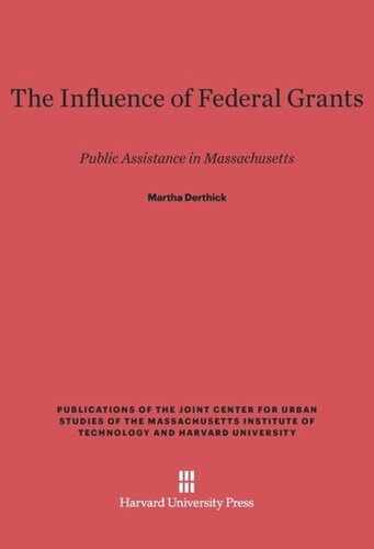 The Influence of Federal Grants: Public Assistance in Massachusetts