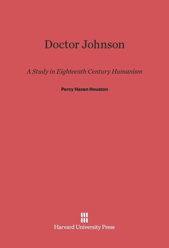 Doctor Johnson: A Study In Eighteenth Century Humanism