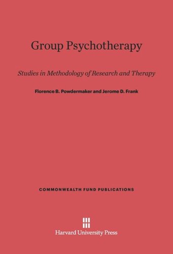 Group Psychotherapy: Studies in Methodology of Research and Therapy