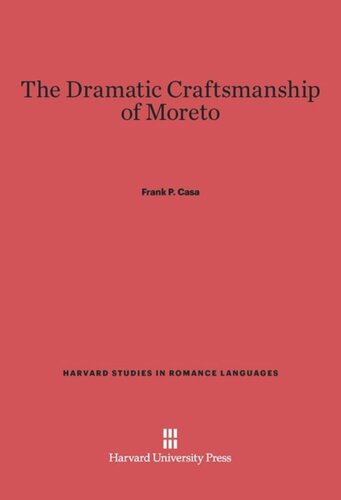 The Dramatic Craftsmanship of Moreto