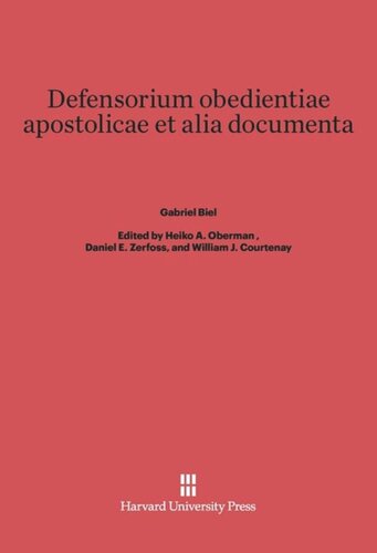Defensorium Obedientiae Apostolicae et Alia Documenta
