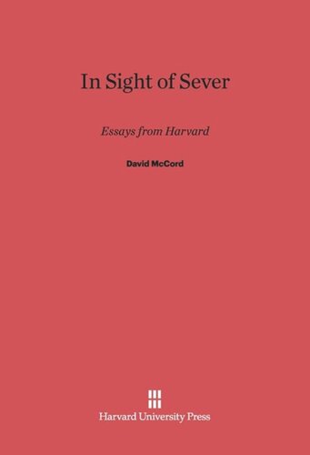 In Sight of Sever: Essays from Harvard