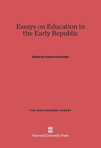 Essays on Education in the Early Republic