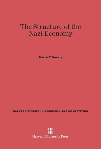The Structure of the Nazi Economy