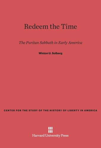 Redeem the Time: The Puritan Sabbath in Early America