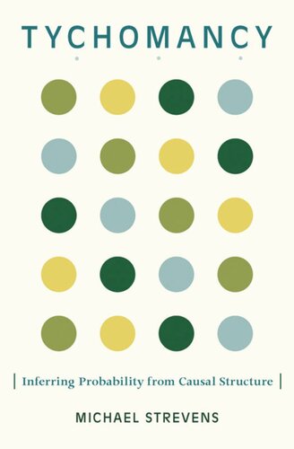 Tychomancy: Inferring Probability from Causal Structure