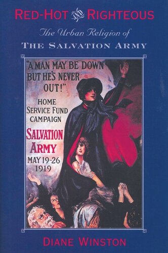 Red-Hot and Righteous: The Urban Religion of The Salvation Army