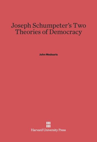 Joseph Schumpeter's Two Theories of Democracy