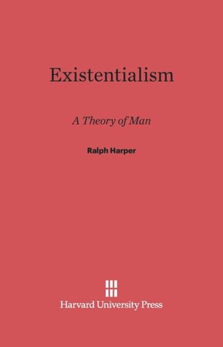 Existentialism: A Theory of Man
