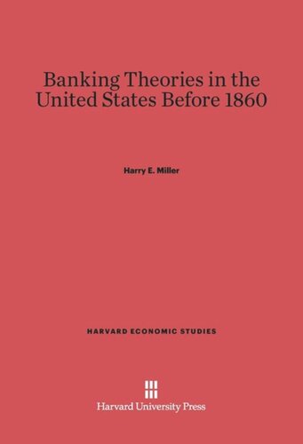 Banking Theories in the United States before 1860