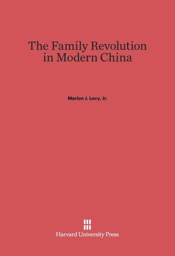 The Family Revolution in Modern China