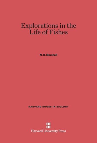 Explorations in the Life of Fishes