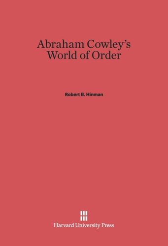 Abraham Cowley’s World of Order