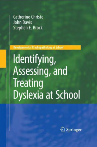 Identifying, Assessing, and Treating Dyslexia at School
