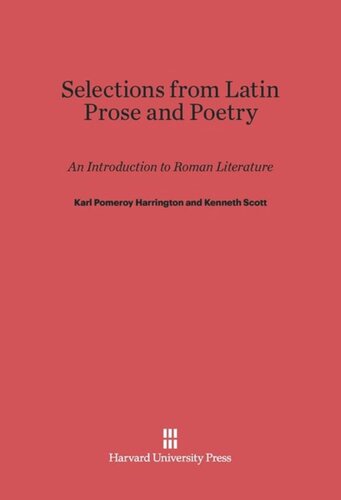Selections from Latin Prose and Poetry: An Introduction to Roman Literature