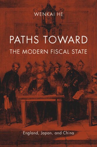 Paths toward the Modern Fiscal State: England, Japan, and China