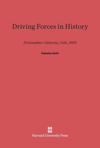 Driving Forces in History: Drivmakter i historia, Oslo, 1959