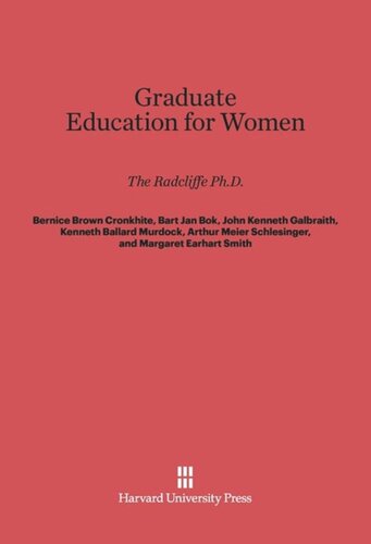Graduate Education for Women: The Radcliffe Ph.D.