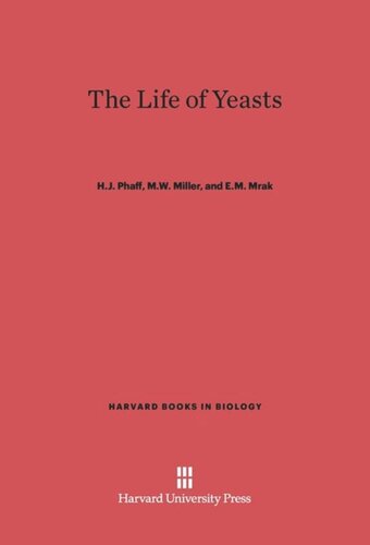 The Life of Yeasts: Second Edition, Revised and Enlarged