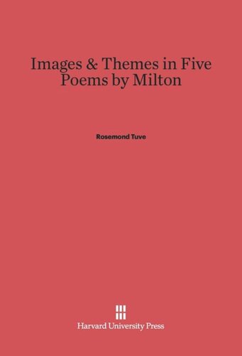 Images and Themes in Five Poems by Milton