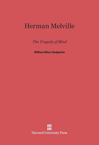 Herman Melville: The Tragedy of Mind