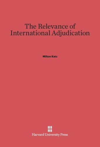 The Relevance of International Adjudication