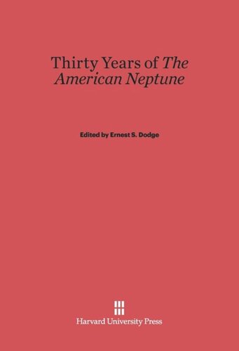 Thirty Years of <i>The American Neptune</i>
