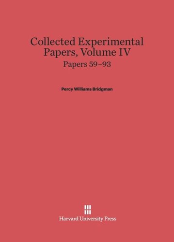 Collected Experimental Papers. Volume IV Collected Experimental Papers, Volume IV: Papers 59–93
