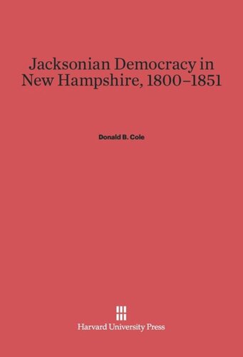 Jacksonian Democracy in New Hampshire, 1800-1851
