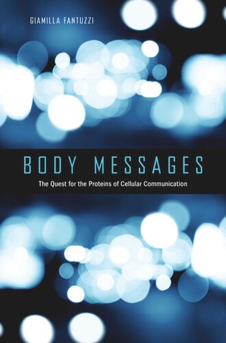 Body Messages: The Quest for the Proteins of Cellular Communication