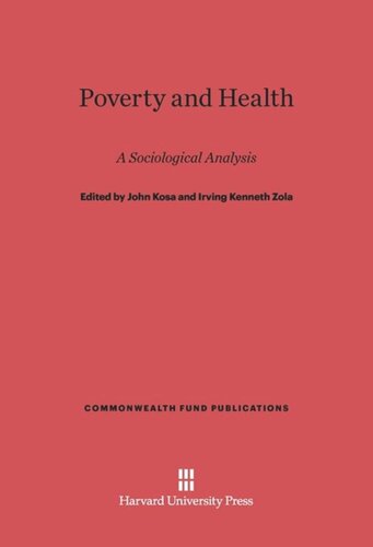 Poverty and Health: A Sociological Analysis, Revised Edition