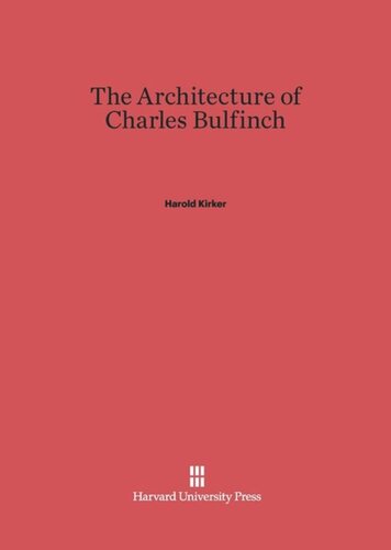 The Architecture of Charles Bulfinch