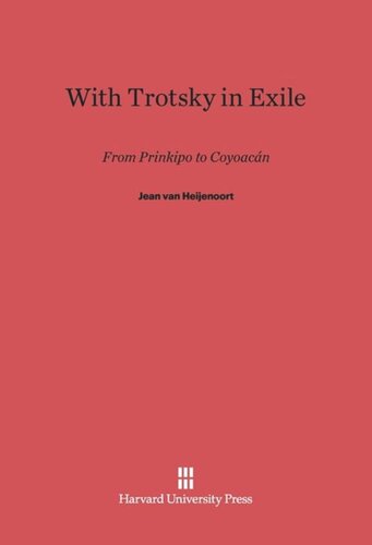 With Trotsky in Exile: From Prinkipo to Coyoacán
