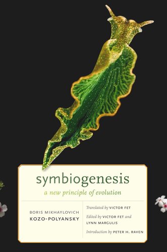 Symbiogenesis: A New Principle of Evolution
