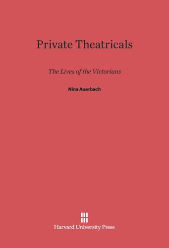 Private Theatricals: The Lives of the Victorians