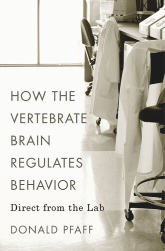 How the Vertebrate Brain Regulates Behavior: Direct from the Lab
