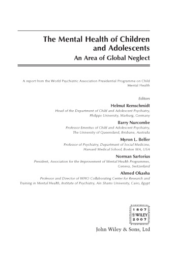 The Mental Health of Children and Adolescents: An area of global neglect