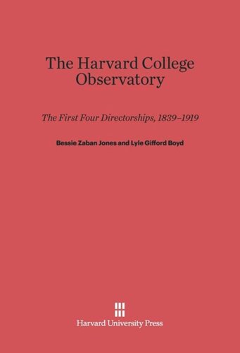 The Harvard College Observatory: The First Four Directorships