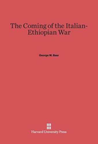 The Coming of the Italian-Ethiopian War