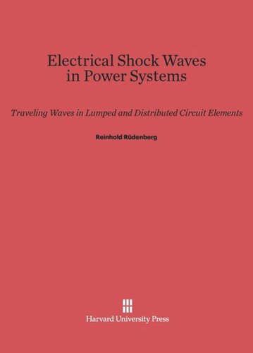 Electrical Shock Waves in Power Systems: Traveling Waves in Lumped and Distributed Circuit Elements