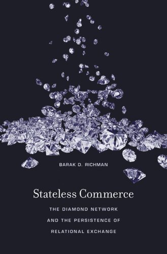 Stateless Commerce: The Diamond Network and the Persistence of Relational Exchange