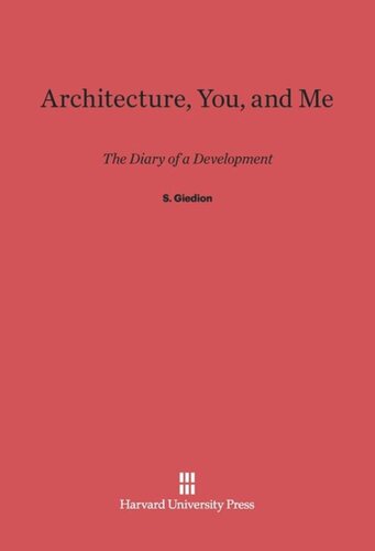 Architecture, You, and Me: The Diary of a Development
