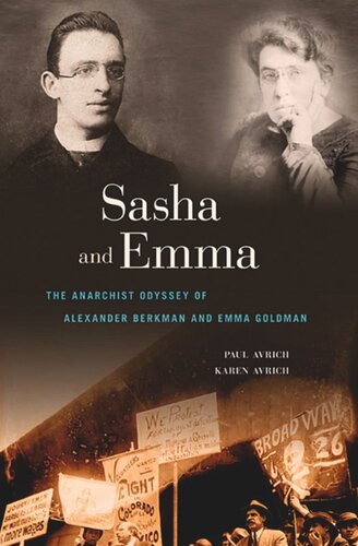 Sasha and Emma: The Anarchist Odyssey of Alexander Berkman and Emma Goldman