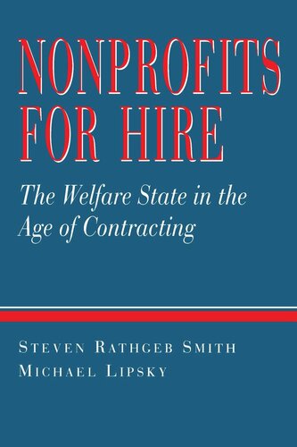Nonprofits for Hire: The Welfare State in the Age of Contracting