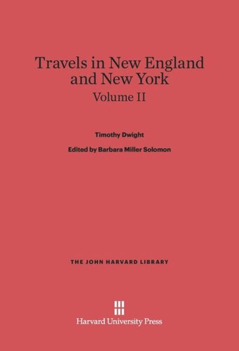 Travels in New England and New York: Volume II Travels in New England and New York, Volume II