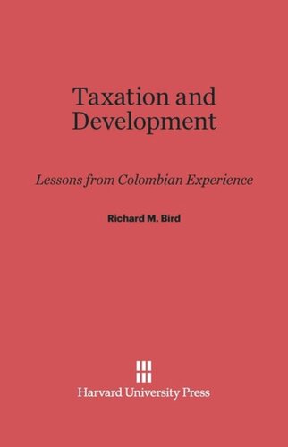 Taxation and Development: Lessons from Colombian Experience